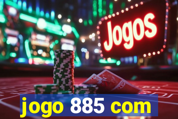 jogo 885 com